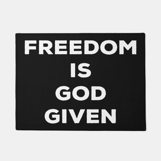 Freedom Is God Given Doormat (Front)