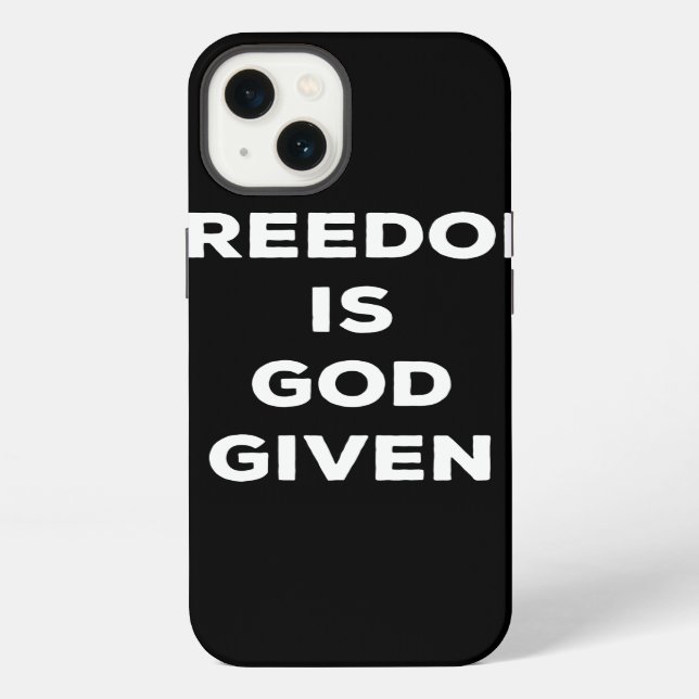 Freedom Is God Given iPhone Case (Back)