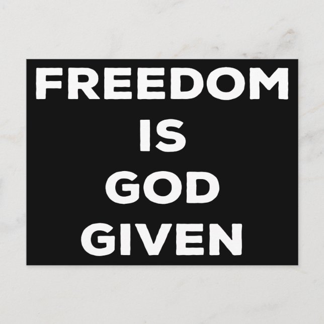 Freedom Is God Given Postcard (Front)