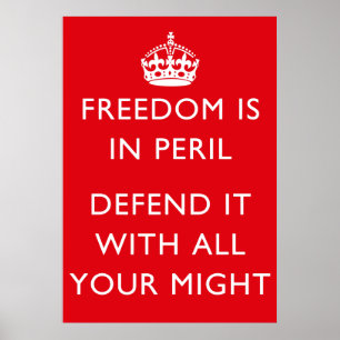 Freedom Is In Peril WW2 Poster