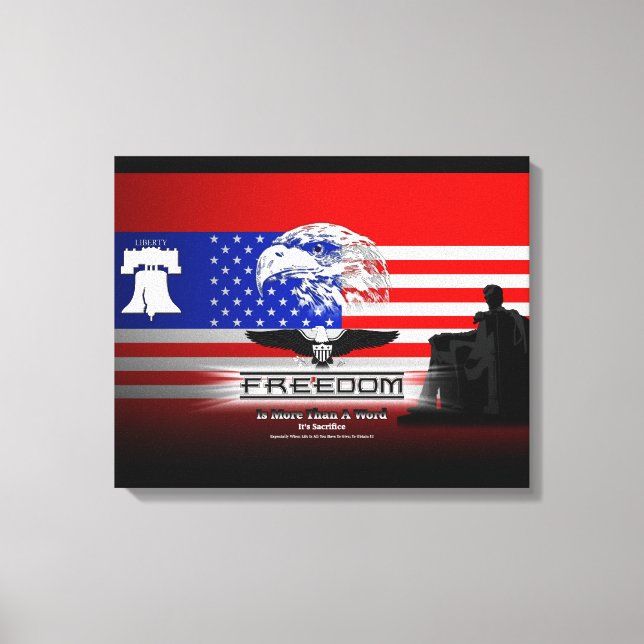 Freedom Is More Than A Word Hz Canvas Print (Front)