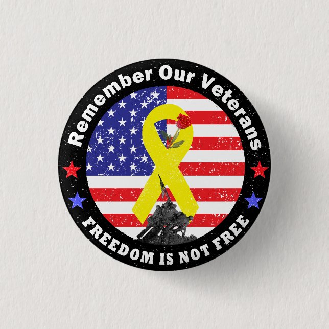 FREEDOM IS NOT FREE 1 INCH ROUND BUTTON (Front)