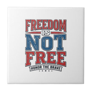 Freedom Is Not Free Patriotic Veteran Shirt Design Tile