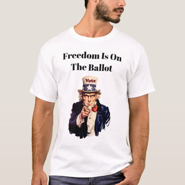 Freedom Is On The Ballot 2026 T-Shirt (Front)