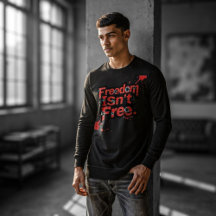 Freedom Isn’t Free