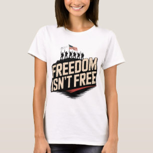 Freedom Isn’t Free Vintage Flag Design T-Shirt
