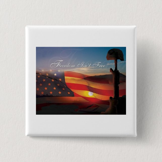 Freedom Isnt Free 2 Inch Square Button (Front)