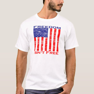 Freedom Isnt Free American Flag T-Shirt