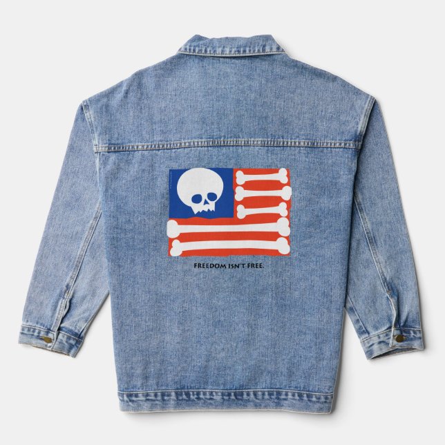 Freedom Isn't Free Denim Jacket (Back)