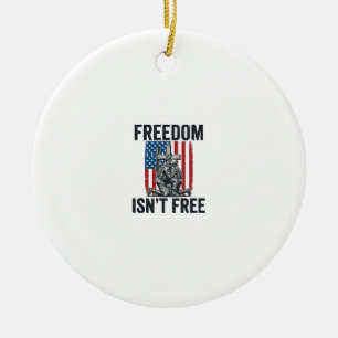 Freedom Isnt Free Patriotic Soldier Memorial Ceramic Ornament