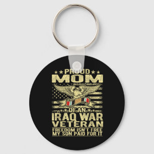 Freedom Isnt Free Proud Mom Of Iraq War Veteran Mo Keychain