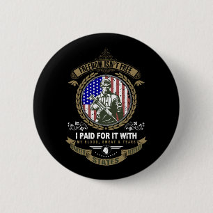 Freedom Isn't Free Veteran 2 Inch Round Button