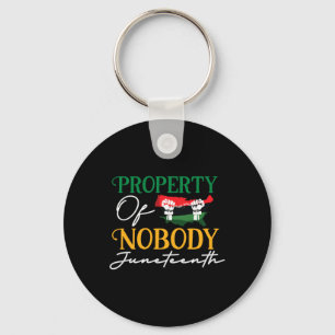 Freedom Melanin Black Women Property Of Nobody Keychain