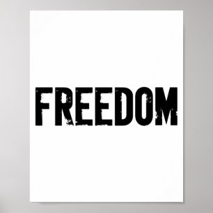 Freedom minimalist distressed bold text patriotic poster