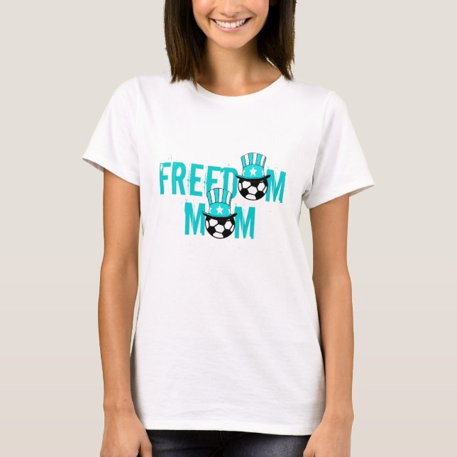 Freedom Mom Tee (Front)