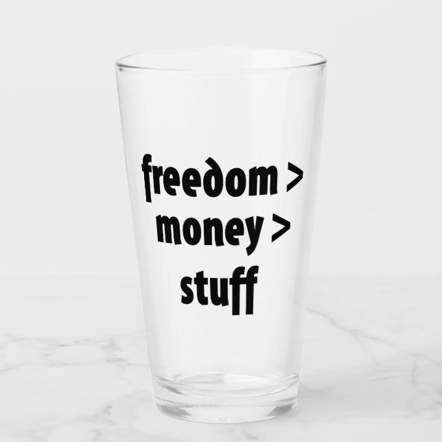 Freedom > Money > Stuff Glass (Front)