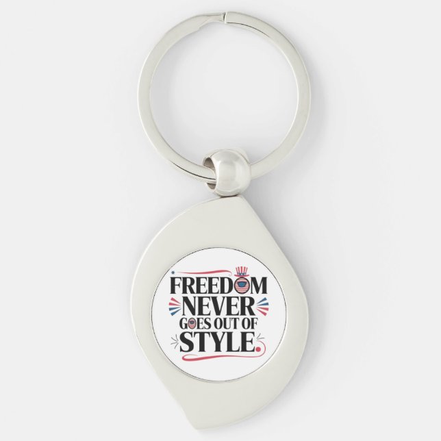 freedom never goes of style keychain (Front)