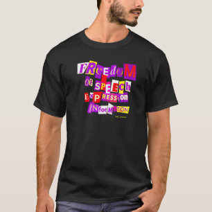 Freedom of Speech Expression Information T-Shirt
