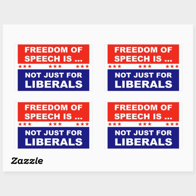 Freedom Of Speech is Not Just For Liberals Sticker (Sheet)