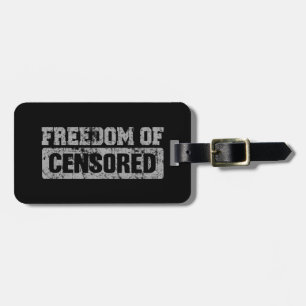 Freedom of Speech Maybe Not Luggage Tag