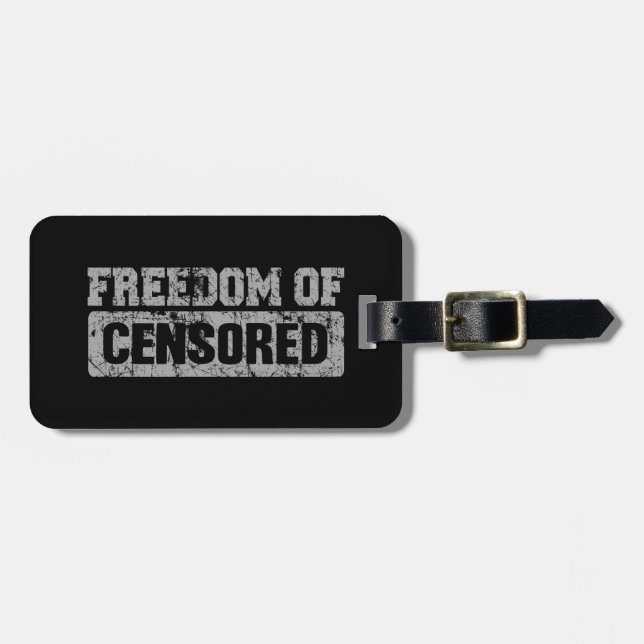 Freedom of Speech Maybe Not Luggage Tag (Front Horizontal)
