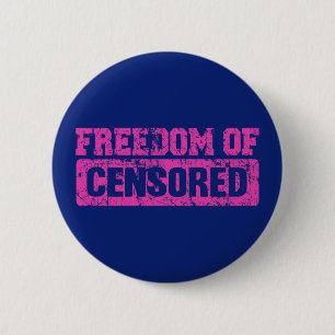 Freedom of Speech Maybe Not So 2 Inch Round Button