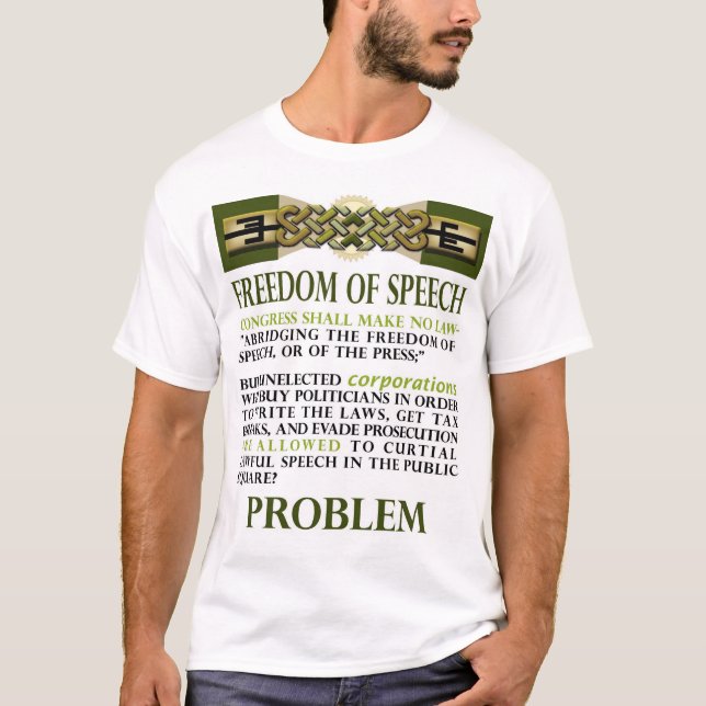 Freedom of Speech Problem T-Shirt (Front)