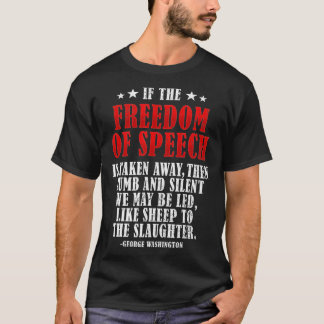 Freedom of Speech, Sheep, Sheeple George Washingto T-Shirt