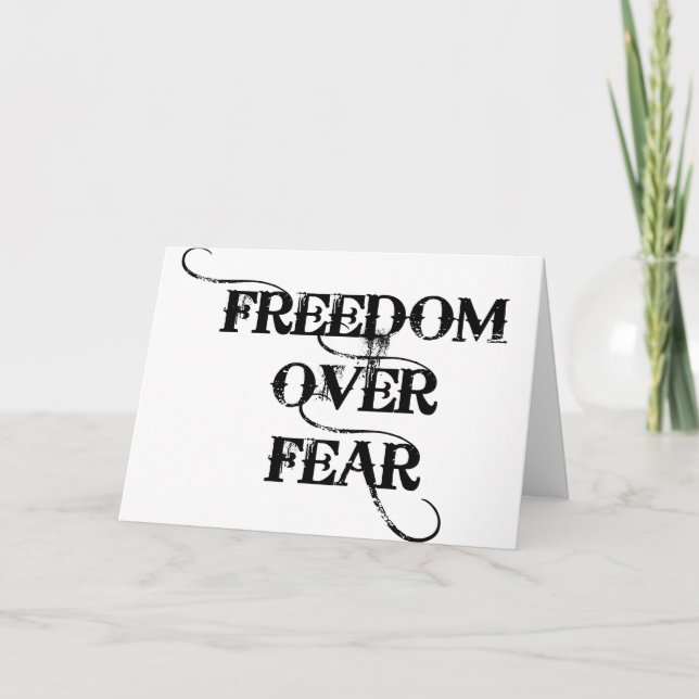 Freedom Over Fear Card (Front)