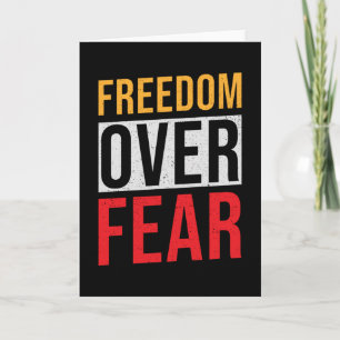 Freedom Over Fear Card