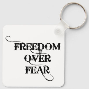 Freedom Over Fear Keychain