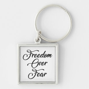 Freedom Over Fear Keychain