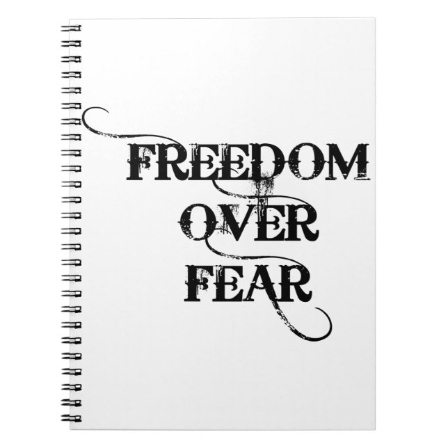 Freedom Over Fear Notebook (Front)