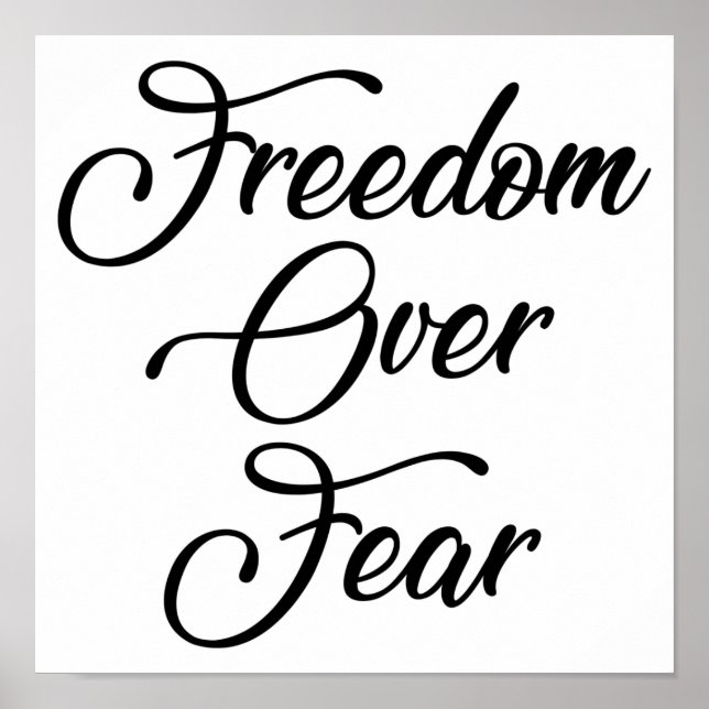 Freedom Over Fear Poster (Front)