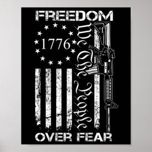 Freedom Over Fear Pro Gun Usa Flag 2nd Amendment ( Poster