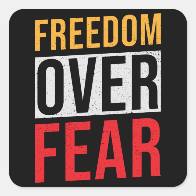 Freedom Over Fear Square Sticker (Front)