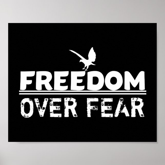 Freedom over Fear Statement/Saying Poster (Front)
