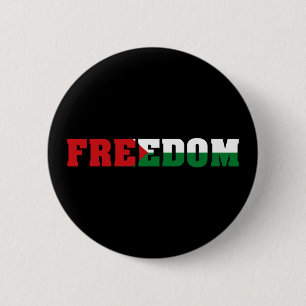 Freedom   Palestine Flag Colors   Free Gaza 2 Inch Round Button
