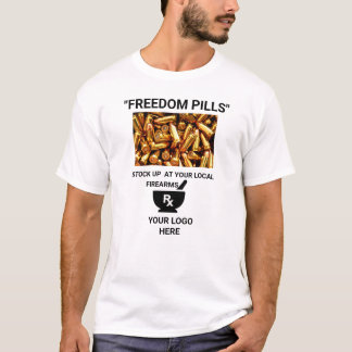 FREEDOM PILLS (For Business) T-Shirt