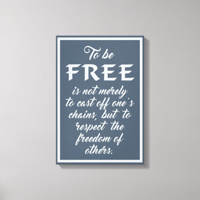 Freedom Quote canvas print (Front)