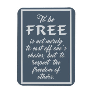 Freedom Quote magnet
