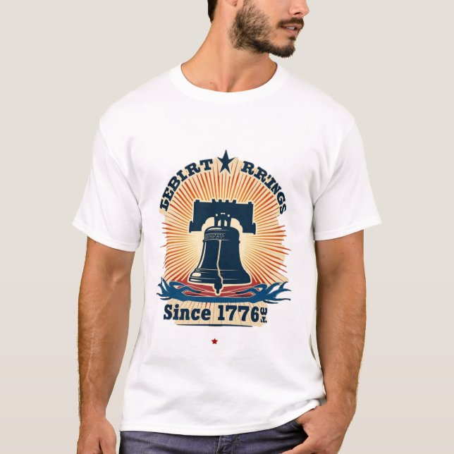 Freedom Rings Since 1776 T-Shirt (Front)