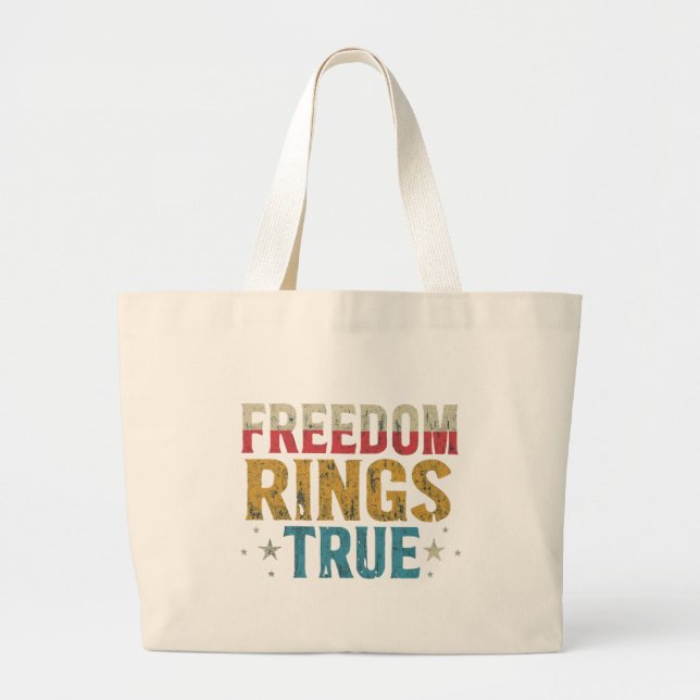 Freedom Rings True Large Tote Bag (Front)