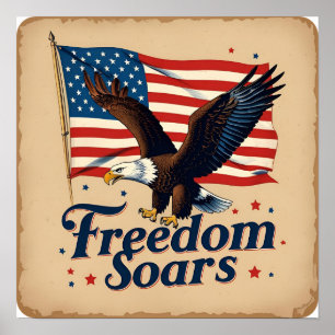 Freedom Soars July 4th Eagle Poster Print