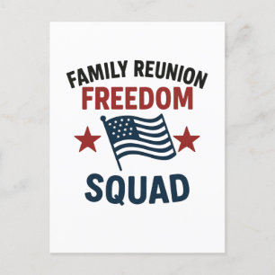 Freedom Squad Family Reunion Shirt – USA Patriotic Invitation Postcard