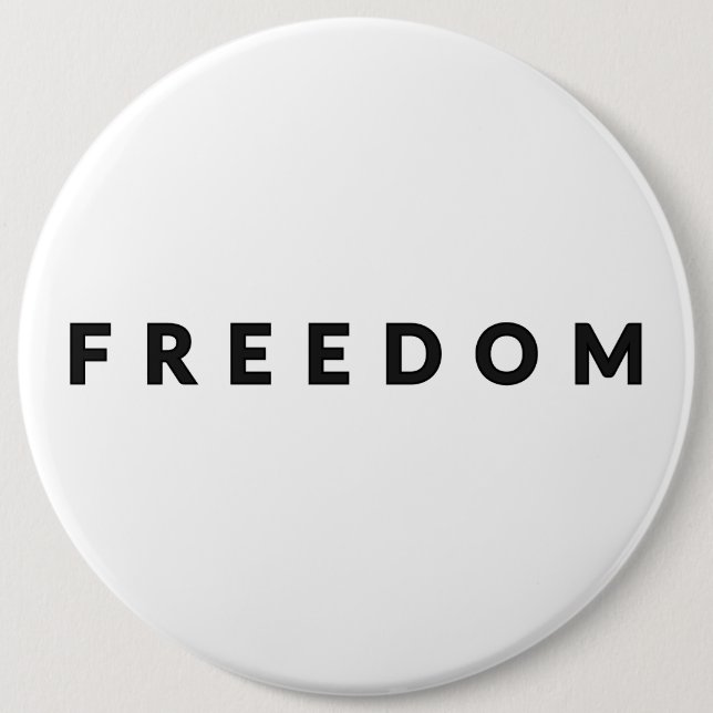 Freedom Text 6 Inch Round Button (Front)
