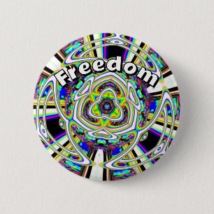 Freedom ( you may change the words ) 2 inch round button