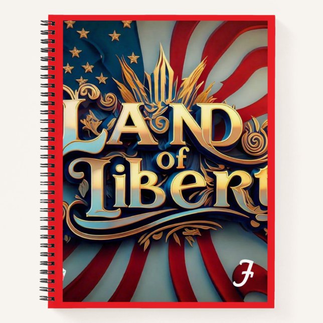 "Freedom's Unshakeable Foundation" Notebook (Front)