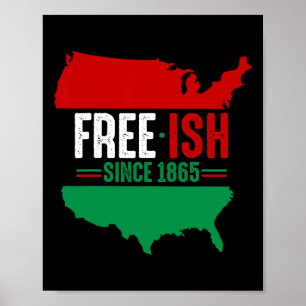 Freeish Freedom Usa Map Juneteenth Black Afican Am Poster