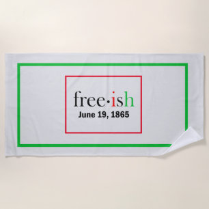 Freeish Juneteenth Border Beach Towel